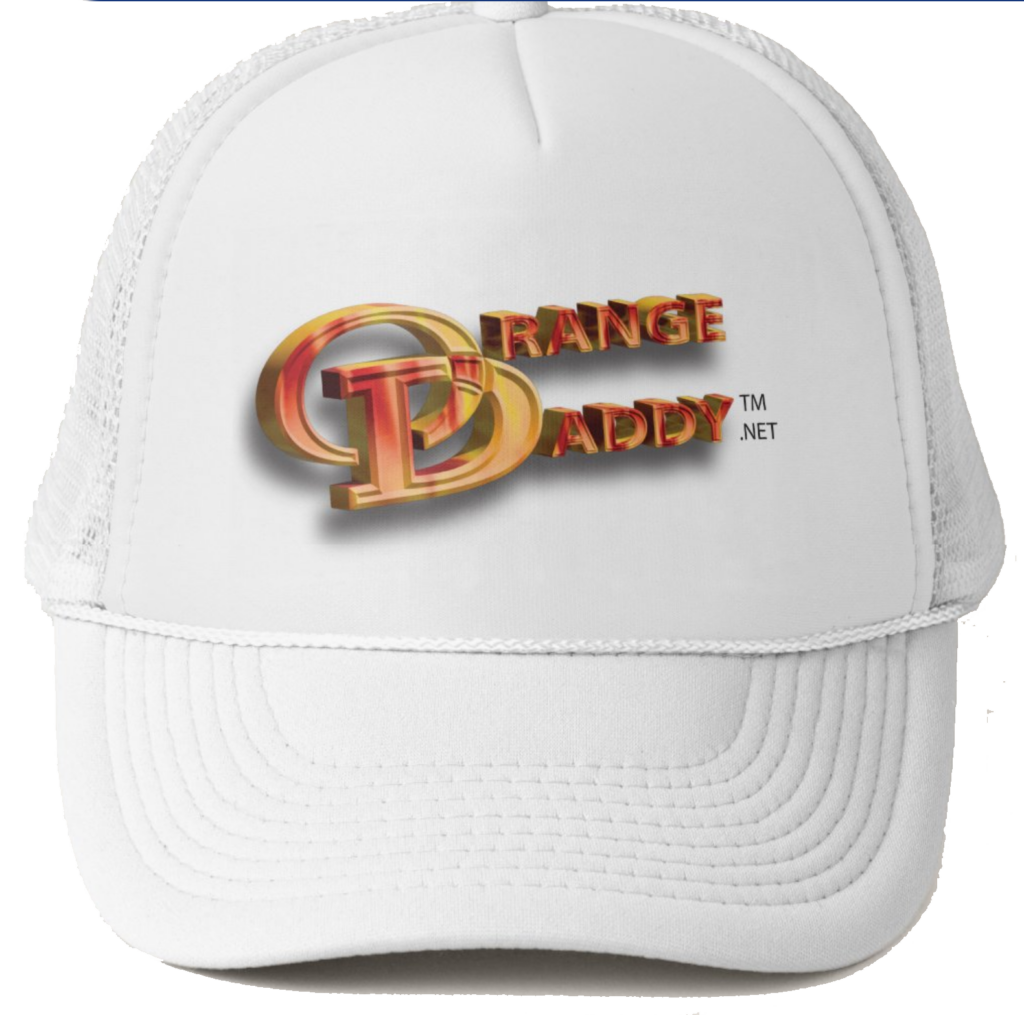 white trucker hat with 3D Orange Daddy on the front.  there is an embedded hyperlink to my Zazzle store to this hat, which comes in many colors